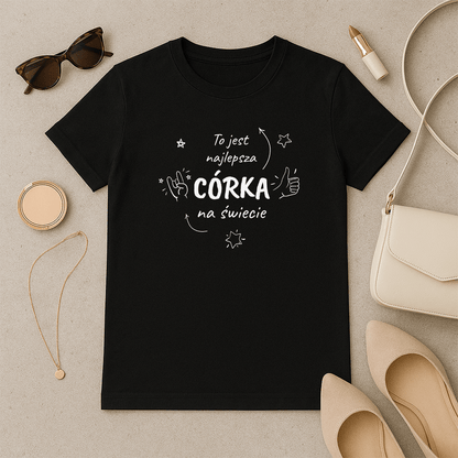 Najlepsza córka na świecie - koszulka z nadrukiem dla córki - Emmygift.pl
