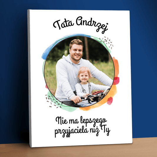 Tata najlepszym przyjacielem - personalizowany druk na płótnie - Emmygift.pl